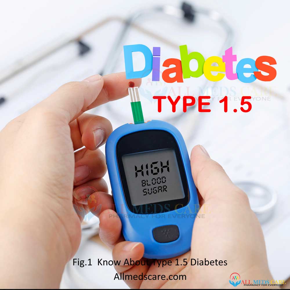 Know About Type 1.5 Diabetes-Allmedscare